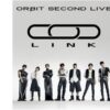 ORβIT SECOND LIVE 「LINK」のスカパーテレビ放送・配信視聴方法