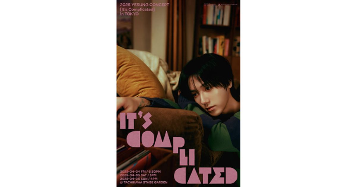 2025 YESUNG CONCERT［It's Complicated］in TOKYOテレ朝チャンネル・スカパーテレビ放送・配信視聴方法
